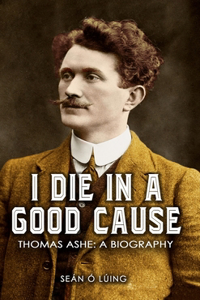 I Die in a Good Cause –