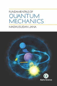 Fundamentals of Quantum Mechanics