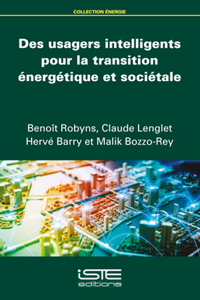Des usagers intelligents pour la transition énergétique et sociétale