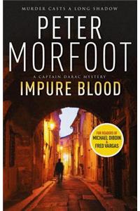 Impure Blood (a Captain Darac Novel 1)