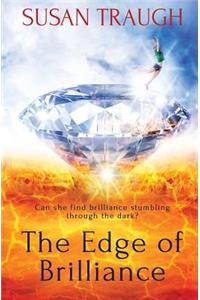 The Edge of Brilliance