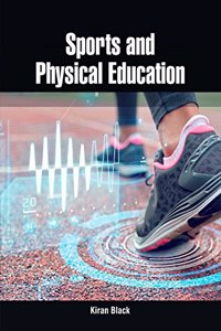 Sport and Physical Education: The Key Concepts by Kiran Black