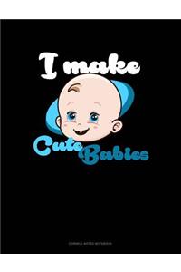 I Make Cute Babies: Cornell Notes Notebook