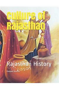 Culture of Rajasthan: Rajasthan History