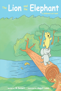 The Lion and The Elephant