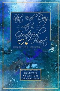 Start Each Day With A Grateful Heart Journal