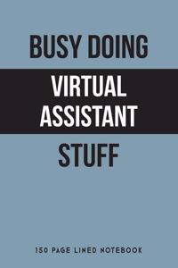 Busy Doing Virtual Assistant Stuff