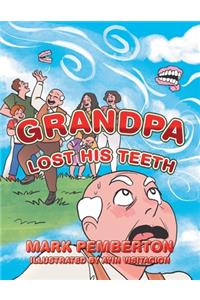 Grandpa Lost His Teeth