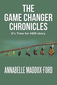 The Game Changer Chronicles