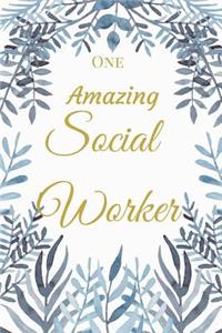 One Amazing Social Worker