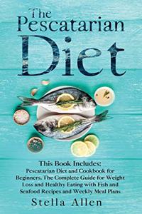 The Pescatarian Diet