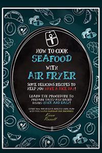 How to Cook Seafood with Air Fryer