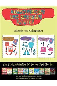 Schneide- und Klebearbeiten