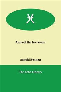Anna of the five towns