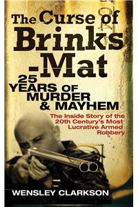 The Curse of Brink's-Mat