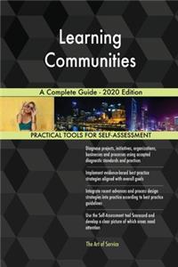 Learning Communities A Complete Guide - 2020 Edition