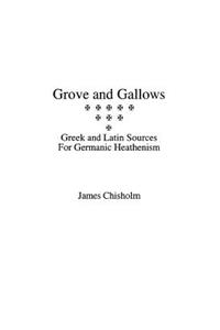 Grove and Gallows