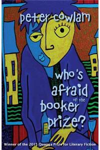 Who's Afraid of the Booker Prize?
