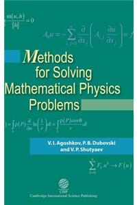 Methods for Solving Mathematical Physics Problems