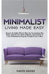 Minimalist Living Made Easy