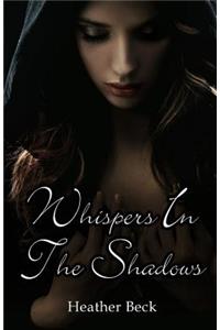 Whispers In The Shadows