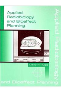 Applied Radiobiology and Bioeffect Planning