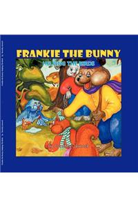 Frankie the Bunny Helping the Birds