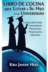 Libro de Cocina Para Llevar a Su Hijo a la Universidad