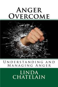 Anger Overcome