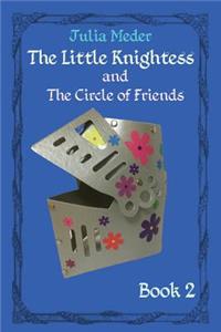Little Knightess and The Circle of Friends