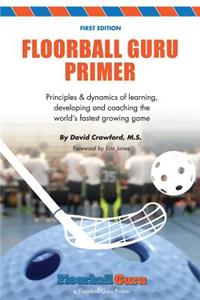Floorball Guru Primer