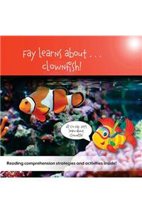Fay Learns About...Clownfish