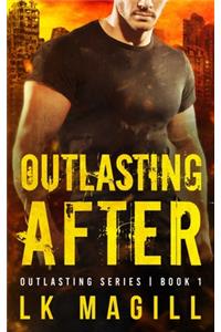 Outlasting After