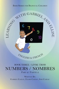 Learning With Gabriel and Ellise Book Three