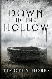 Down in the Hollow