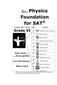 Gurus Physics Foundation for Sat: Prepare Along Grade-xi