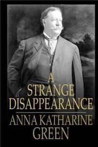 A Strange Disappearance