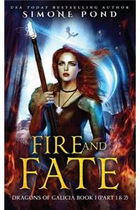 Fire and Fate