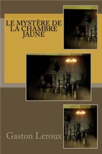 Le Mystère de la chambre jaune