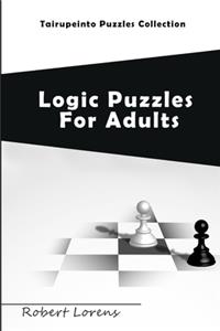 Logic Puzzles For Adults