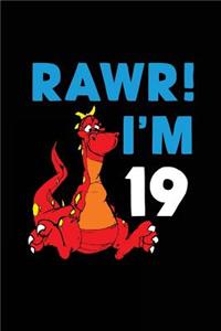 RAWR! I'm 19