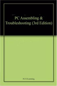 PC Assembling & Troubleshooting (3rd Edition)