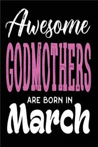 Awesome Godmothers Are Born in March