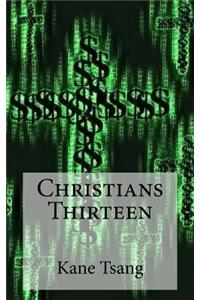 Christians Thirteen
