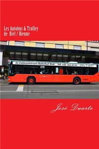 Les Autobus & Trolley de Biel / Bienne