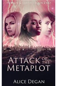 Attack of the Metaplot