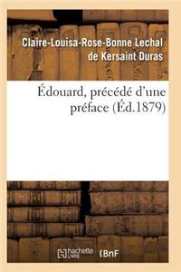 Édouard, Précédé d'Une Préface