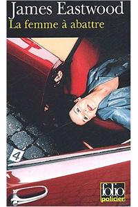 Femme a Abattre