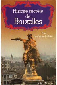 Histoire Secrete de Bruxelles