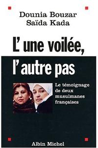 Une Voilee, L'Autre Pas (L')